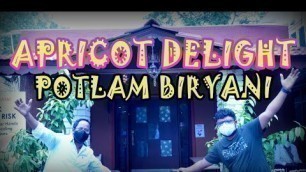 'SPICY VENUE, Hyderabad | Potlam BIRYANI, APRICOT DELIGHT | Food Monks | Chai Bisket'