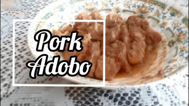 'Pork Adobo Recipe (AFFORDABLE ULAM RECIPE)'