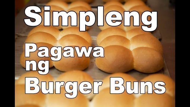 'Simpleng Pagawa ng Burger Buns'