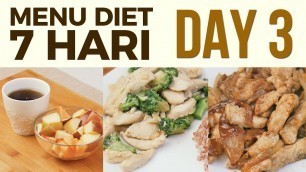 'Menu Diet Sehat Seminggu untuk Menurunkan Berat Badan | DAY 3'