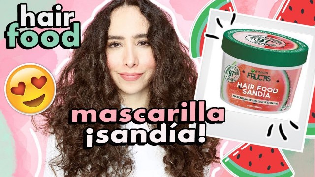 'RESEÑA MASCARILLA GARNIER HAIR FOOD SANDÍA 