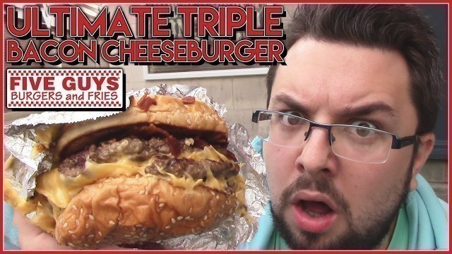 'Ultimate Triple Bacon Cheeseburger Five Guys UK Review'