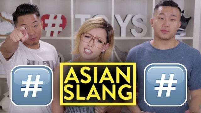 'ASIAN AMERICAN SLANG! | Fung Bros'