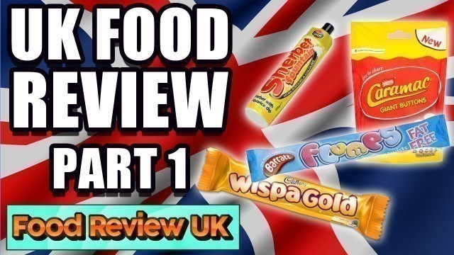 'Food Review UK Swap Part 1'