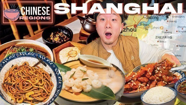 'Shanghai, Jiangsu, Zhejiang Food Explained Pt. 1'