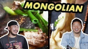 'WHAT IS REAL MONGOLIAN FOOD? w/ Mongolian Person! | Fung Bros'