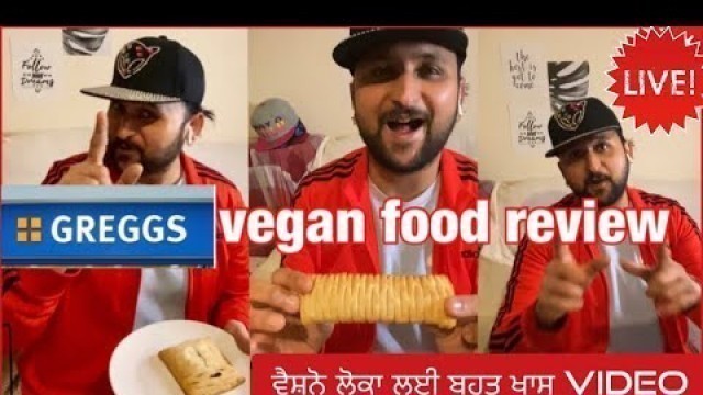 'Uk vegan khanna ( best food review ) sausage,steak bake ... etc'