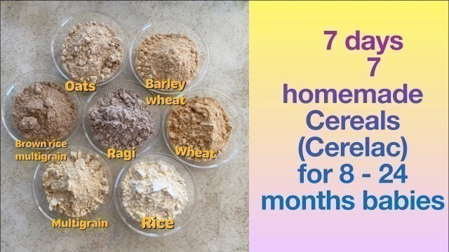 '7 days 7 HOMEMADE Cereals / Baby Food for 8-24 months babies / Homemade Baby Food/ Lakshmi’s 1 stop'