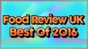 'The Best Of Food Review UK 2016'