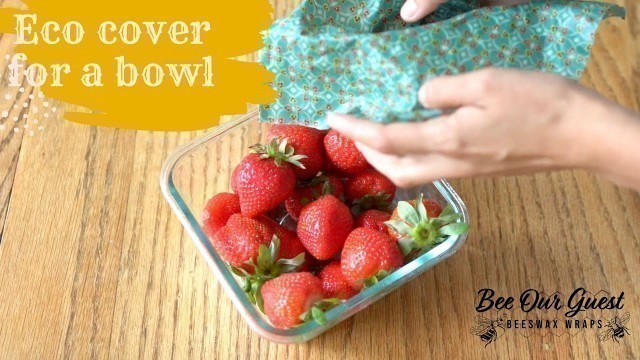 'Beeswax Food Wraps | How to Use | Bee Our Guest | Beeswax Wraps'