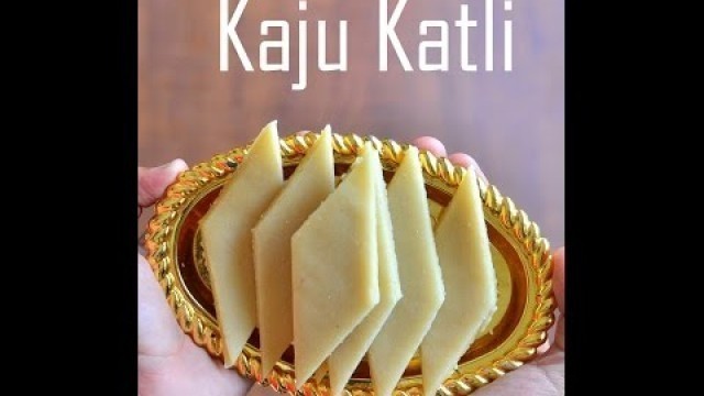 'Kaju Katli Recipe - How to make Kaju katli at home - Kaju barfi/ Cashew burfi - Kaju Katli ki recipe'