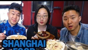 'REAL SHANGHAINESE FOOD w/ JIMMY O YANG! (Beyond Soup Dumplings) | Fung Bros'