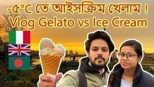 'Ice cream Review | UK vs Italy | আইসক্রিম রিভিউ #foodreview'