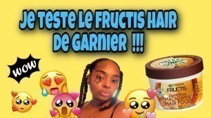 'Crash Test du  Fructis Hair Food de Garnier -By Honey