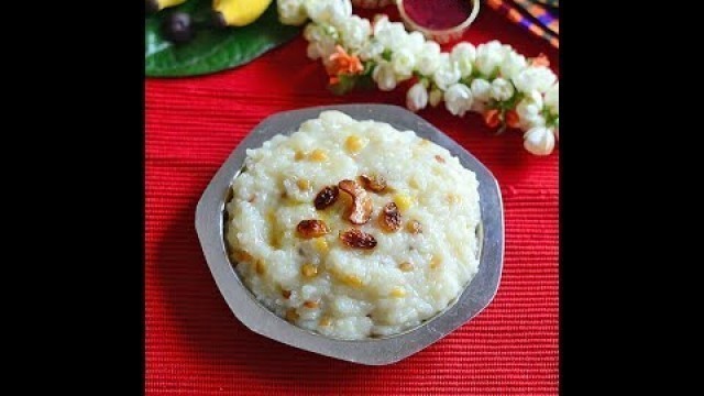 'Chakkara Pongali Recipe - Andhra Sweet Pongal Recipe With Sugar & Milk'