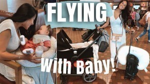 'FLYING WITH A BABY | 3 MONTHS! BABY CARRY ON, WHAT YOU NEED, & TIPS'