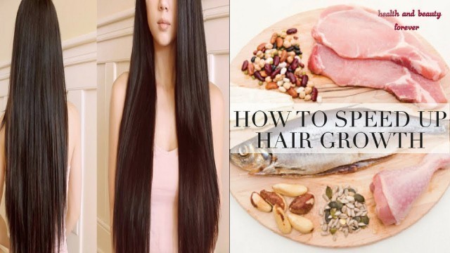 'Food That Speeds Up Hair Grow | How To Speeds Up Hair Grow'