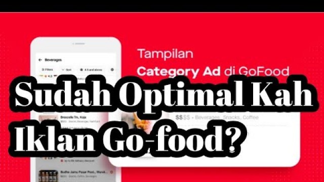 'Sudah Optimal Kah Iklan Go-food?'