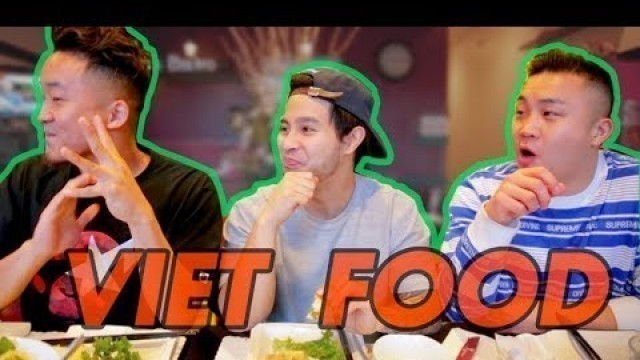 'VIETNAMESE FOOD YOU NEVER HAD w/ RICHIE LE | Fung Bros'