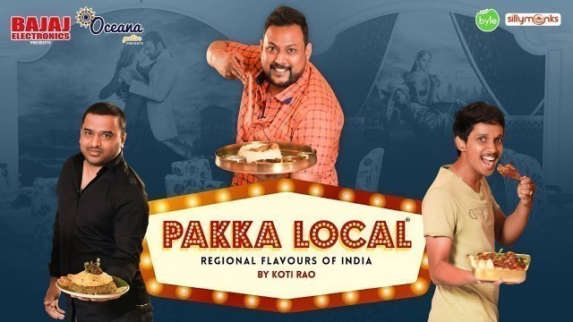 'Telugu Food | Pakka Local | Fine Dine Hyderabad | Street Byte | Silly Monks |'