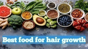 'Best food for hair growth Part 1'