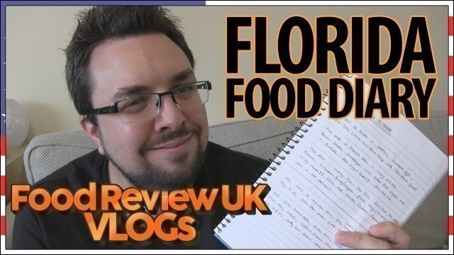 'Florida Food Diary | Food Review UK'