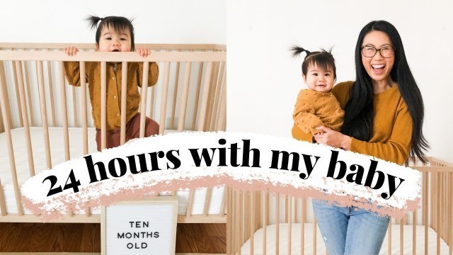 '24 Hours With My Baby | 10 Months Old 