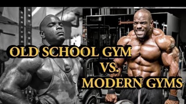 '#OLD SCHOOL GYM #MODERN GYM  OLD SCHOOL GYM VS NEW MODERN GYM'