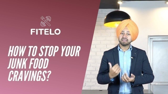 'How To Stop Junk Food Craving | Dietitian Mac Singh'