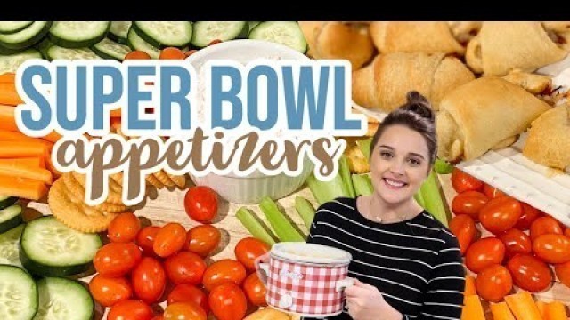 '3 EASY SUPER BOWL PARTY APPETIZERS | GAME DAY RECIPES | PARTY FOOD | TASTY SNACK RECIPES'