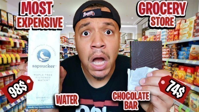 'Buying The MOST EXPENSIVE Items At The MOST EXPENSIVE Grocery Store (RICH FOOD TASTE TEST)$100 WATER'