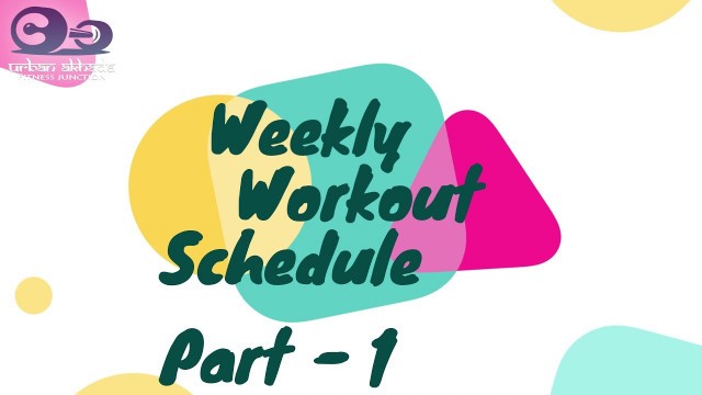 'Weekly Workout Schedule - Part 1 || Urban Akhada Fitness Junction || Charles || Gym Workout'