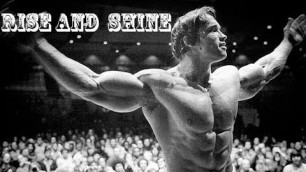 'Bodybuilding Motivation - Rise and Shine'