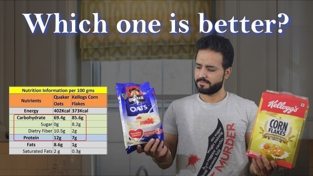 'Oats Vs Corn Flakes | Which is a Better Breakfast? | Hindi'