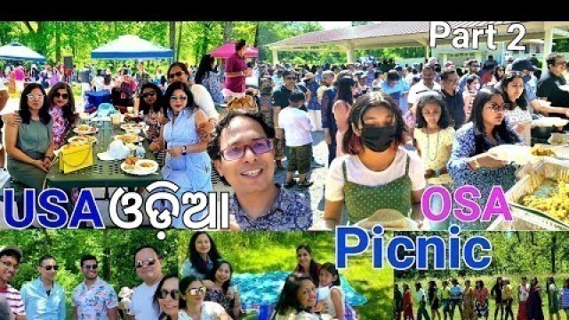 'Picnic Video|Odia Community in USA|OSA|New Jersey|Odia food|Party|Part 2|Odia Vlog'