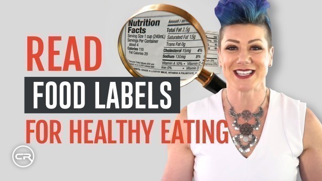 'How to Read Food Labels for Healthy Eating (Nutrition Facts Explained)'