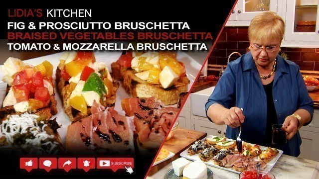 'BEST Party Food Recipe: Fig & Prosciutto, Braised Vegetables, and Tomato & Mozzarella Bruschetta'