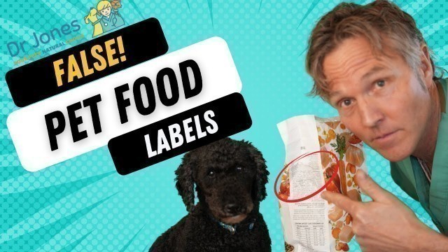 'Pet Food Labels: Are you being deceived?'