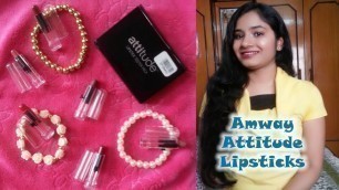 'Amway Attitude Lipsticks: Review and Swatches of all shades'