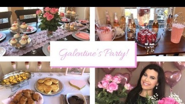 'Galentine’s Party Food/Drink/Decor And More!'