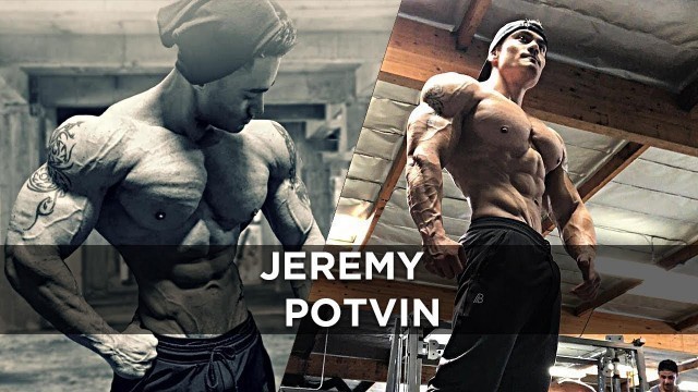 'JEREMY POTVIN \"IT\'S MY TIME TO SHINE\" | Mr. Olympia 2017 (MOTIVATION)'