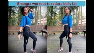 'Bhangra Workout to reduce belly fat II Fitness at Home II MIA (TWINBEATZ MASHUP) II Reena Sharma'