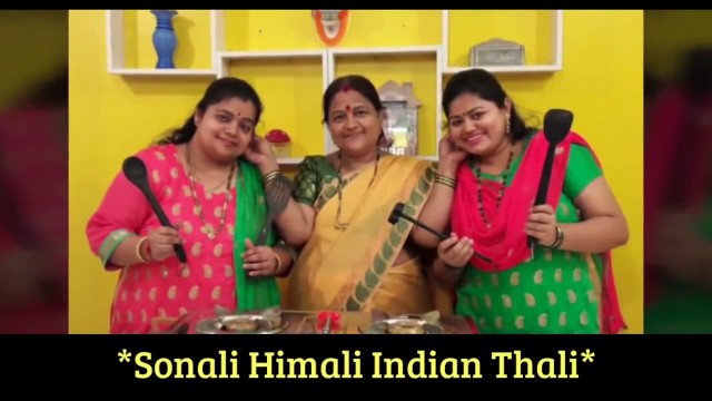 'Sonali Himali Indian Thali Recipes in marathi/मराठी रेसिपी चॅनल'