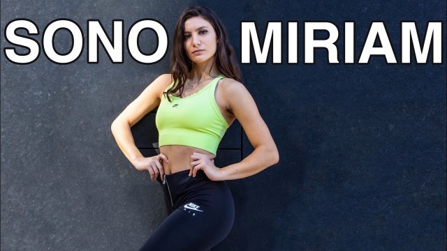 'MI PRESENTO, SONO MIRIAM! ARRIVA UNA NUOVA FITNESS GIRL QUI SU YOUTUBE'