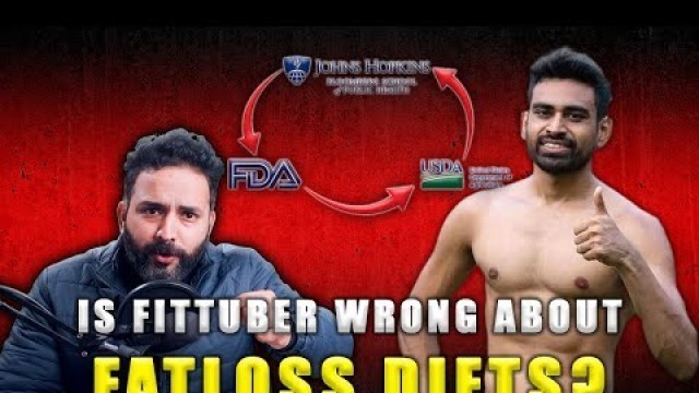 'Is FIT TUBER wrong about fat loss diets?'