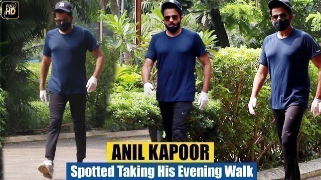 'Anil Kapoor Walks In A Park With Gloves & Mask On | Safety First | C0R0NA Effect'