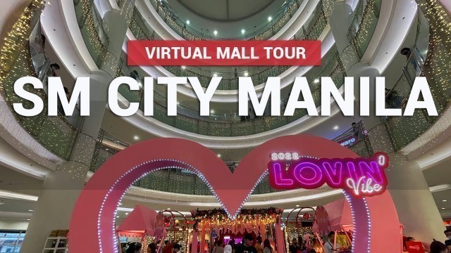 'SM City Manila Walking Tour | The First SM Supermall in Manila | Philippines'