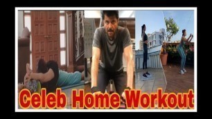 'Bollywood Celebrity New Home Fitness Video || Katrina Kaif || Anil Kapur || Shakti Mohan || Corona'