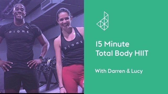 '15 Minute HIIT Workout with Darren & Lucy'