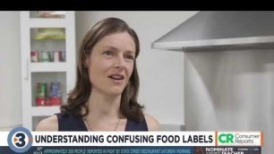 'Consumer Reports: Understanding confusing food labels'